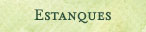 ESTANQUES